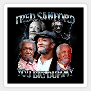 Fred Sanford, You Big Dummy, Bootleg Design Sticker